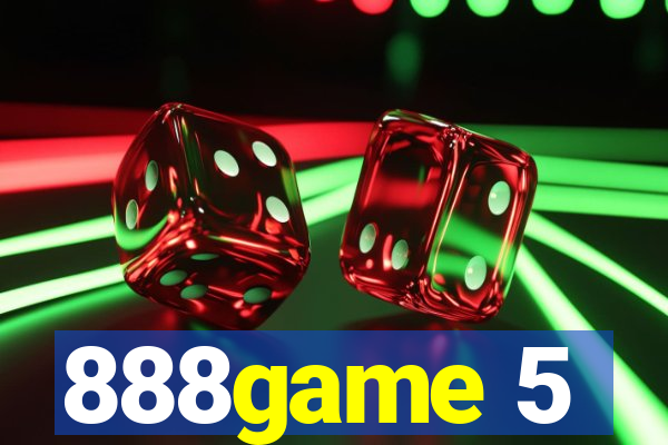 888game 5